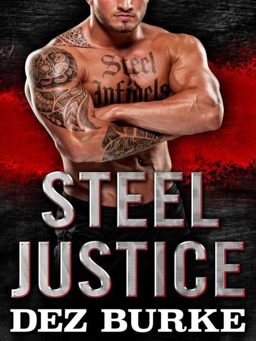 Title details for Steel Justice by Dez Burke - Available